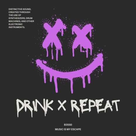 Drink & Repeat | Boomplay Music