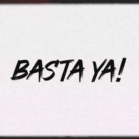 Basta ya!) ft. Iván Longo (ADN)