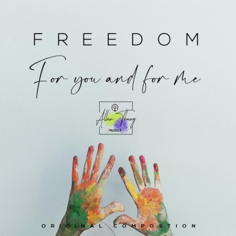 Freedom for you and for me