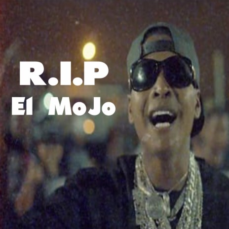 Rip el Mojo | Boomplay Music