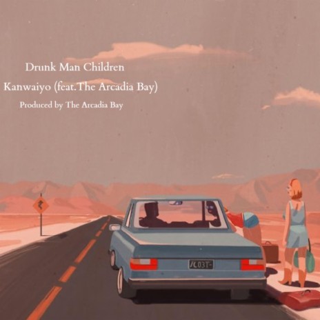 Drunk Man Children (feat. The Arcadia Bay) | Boomplay Music