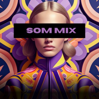 Som Mix