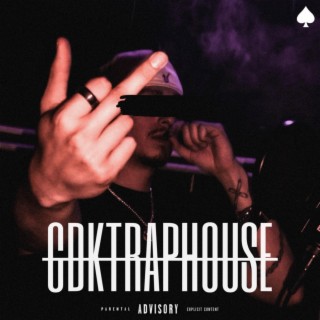 CDKTRAPHOUSE