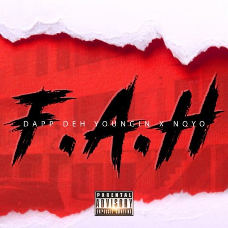 F.A.H. ft. Noyo | Boomplay Music