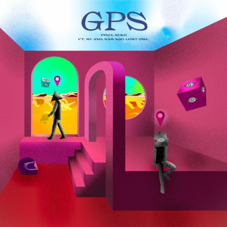 GPS ft. My Anh, Lost Owl & Nam Ngo | Boomplay Music