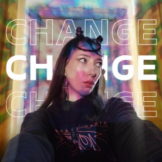 CHANGE