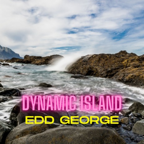 Dynamic Island | Boomplay Music