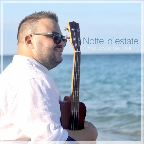 Notte d'estate | Boomplay Music