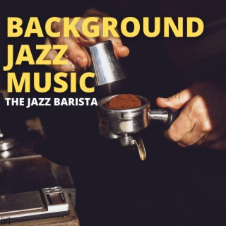 The Jazz Barista