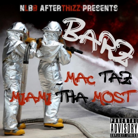 Barz (feat. Miami Tha Most) | Boomplay Music