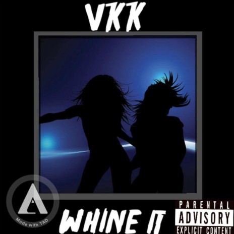 WHINE IT | Boomplay Music