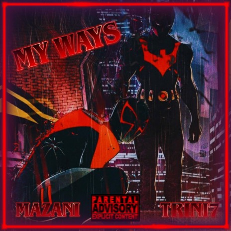 My Ways ft. Trini7