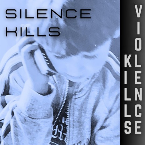 silence kills