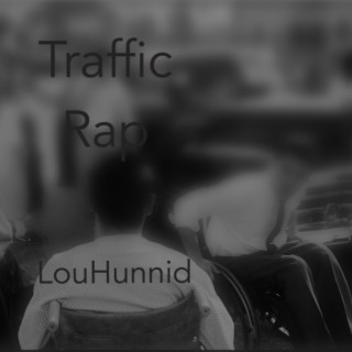 Traffic Rap