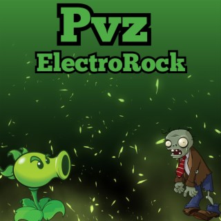 Pvz ElectroRock version