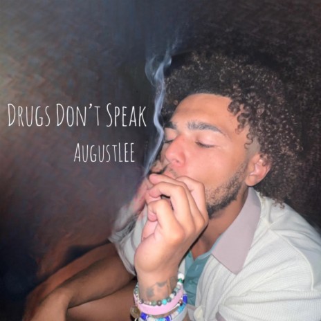 Drugs Dont Speak ft. Prod. hima