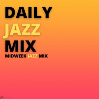 Midweek Jazz Mix