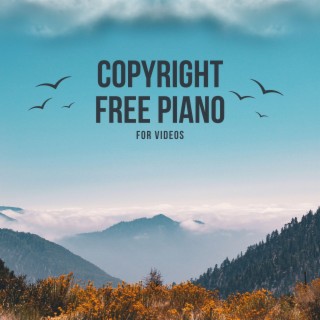 Copyright Free Piano For Videos