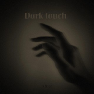 Dark Touch