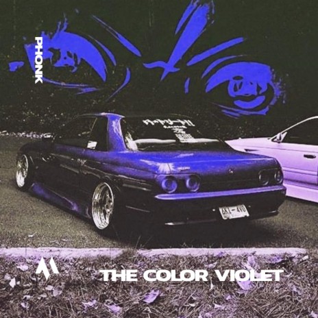 THE COLOR VIOLET - PHONK ft. PHXNTOM | Boomplay Music