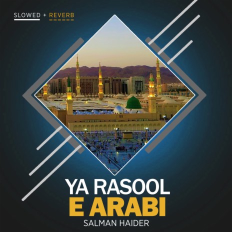 Ya Rasool e Arabi Lofi | Boomplay Music