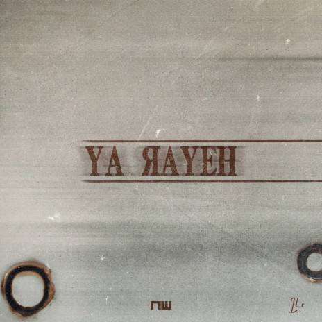 Ya Rayeh | Boomplay Music