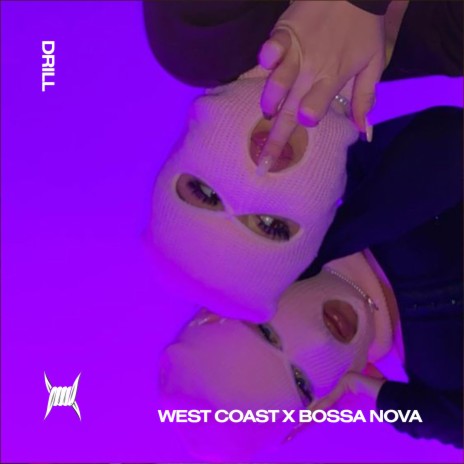 WEST COAST X BILLIE BOSSA NOVA - (DRILL) ft. BRIXTON BOYS