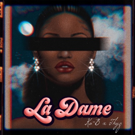 La Dame ft. Thyz | Boomplay Music