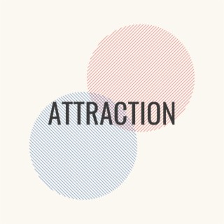 Attraction