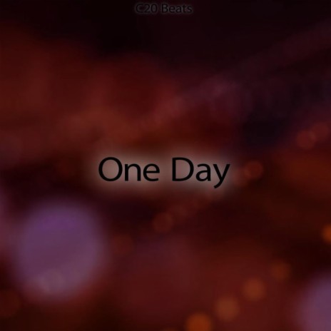 One Day | Boomplay Music