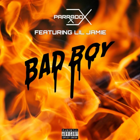 Bad Boy ft. Lil Jamie | Boomplay Music