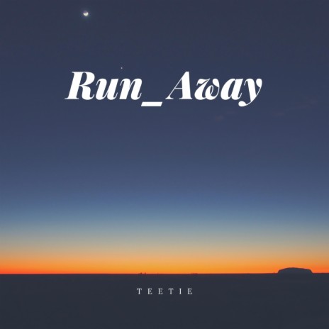Run_away | Boomplay Music