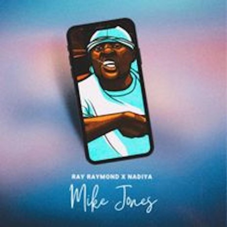 Mike Jones ft. Nadiya | Boomplay Music