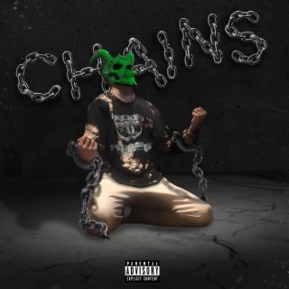 Chains lyrics | Boomplay Music