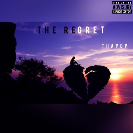 The Regret | Boomplay Music