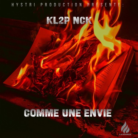 Comme Une Envie ft. KL2P NCK | Boomplay Music