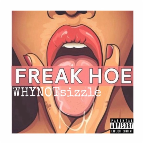 Freak Hoe | Boomplay Music