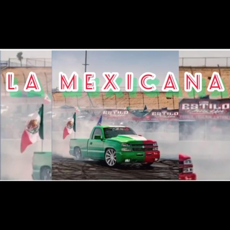 La Mexicana | Boomplay Music