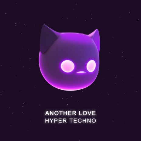 ANOTHER LOVE - HYPERTECHNO ft. Aiden Music & Mr Demon | Boomplay Music