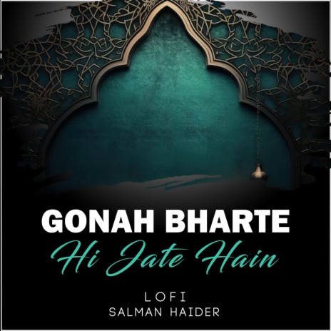 Gonah Bharte Hi Jate Hain Lofi | Boomplay Music