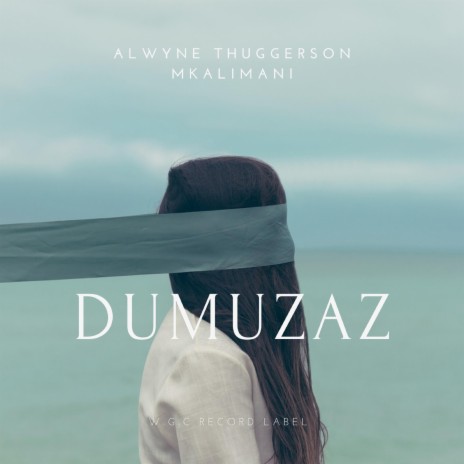 Dumuzaz ft. MKALI-MANI | Boomplay Music