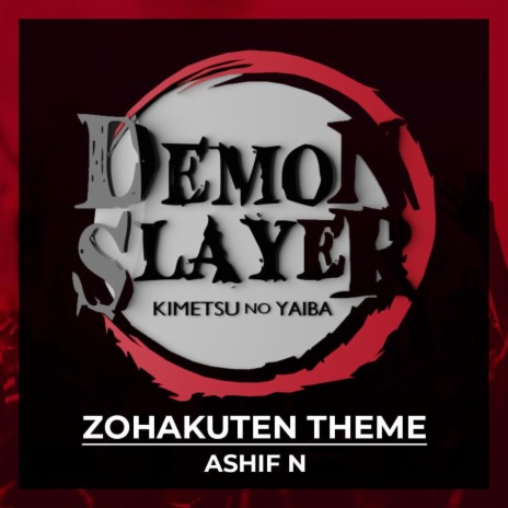 Kizuna no Kiseki (Demon Slayer Season 3 Opening) - song and lyrics by Ashif  N