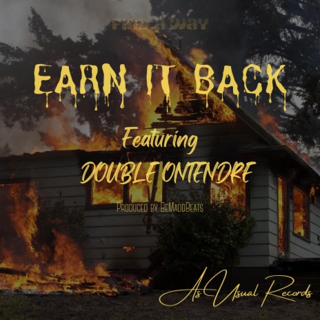 Earn it Back ft. DOUBLE ONTENDRE | Boomplay Music