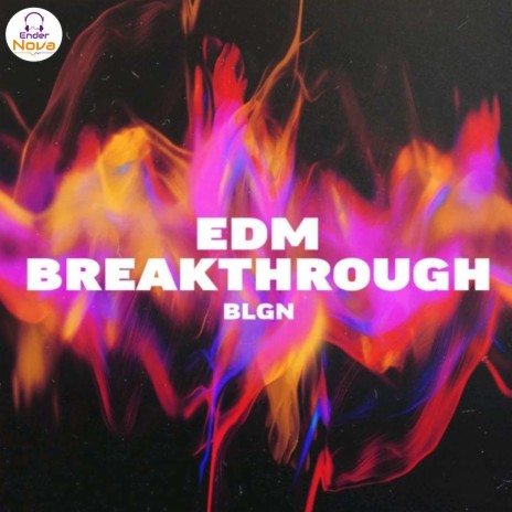 EDM BREAKTHROUGH (quantum leap)