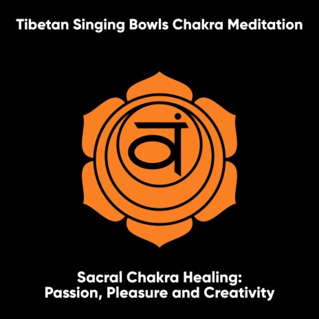 Vibrations of Pleasure: Sacral Chakra | Boomplay Music