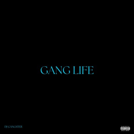 Gang Life