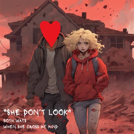 SHE DON'T LOOK | Boomplay Music