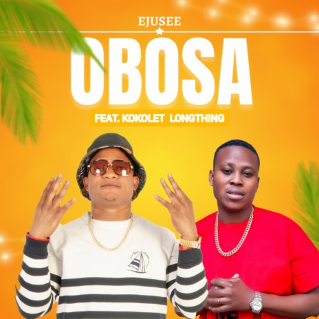 Obosa ft. Kokolet Longthing | Boomplay Music