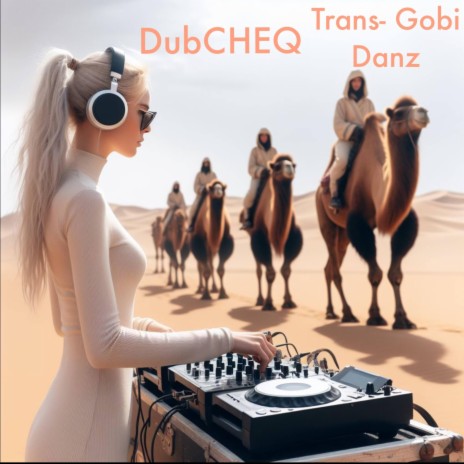 Trans-Gobi Danz | Boomplay Music