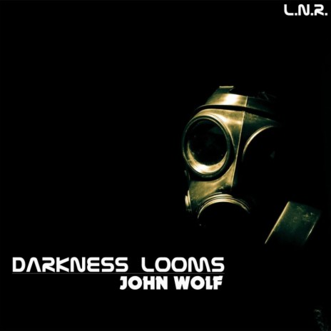 Darkness Looms (Original Mix)